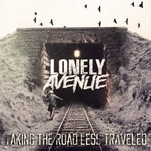 Lonely Avenue - Taking the Road Less Traveled (2016)