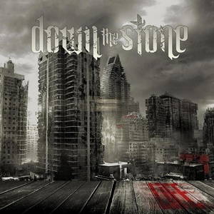 Down The Stone - Life (2016)