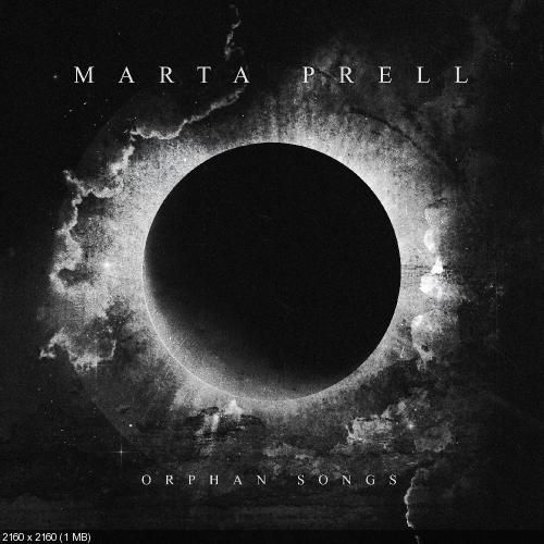 Marta Prell - Orphan Songs (2016)
