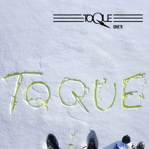 Toque - Give'r (2016)