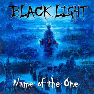 Black Light - Name Of The One (2016)