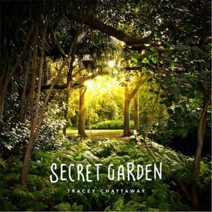 Tracey Chattaway - Secret Garden (2017)