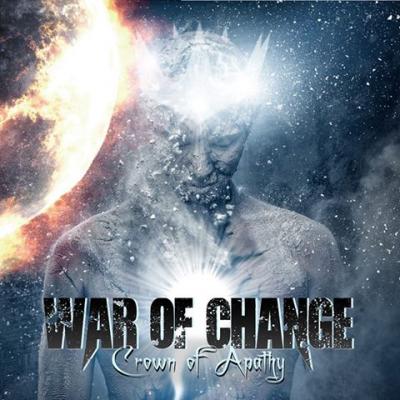 War of Change - Crown of Apathy (2017)