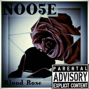Noo5e - Blood Rose (2016)