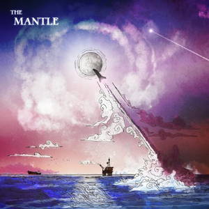 The Mantle - The Mantle (2017)