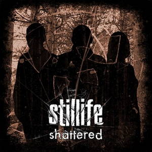 Stillife - Shattered (2016)