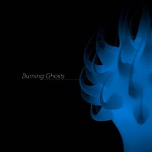 Burning Ghosts - Burning Ghosts (2017)