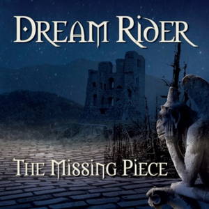 The Missing Piece - Dream Rider (2017)