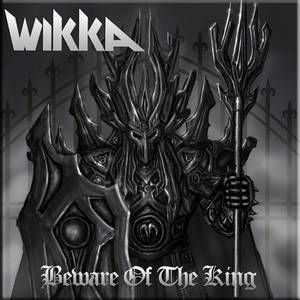 Wikka - Beware of the King (2016)