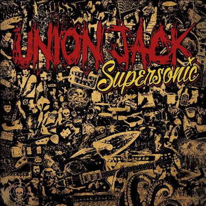 Union Jack - Supersonic (2017)