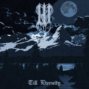 W - Till Eternity (2017)