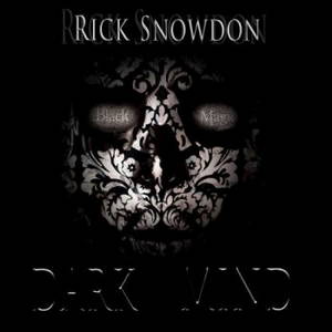 Rick Snowdon - Dark Mind (2017)