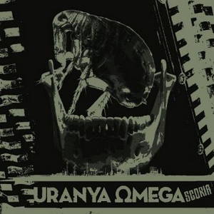 Uranya Omega - Scoria (2017)