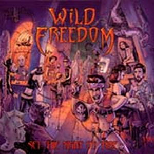 Wild Freedom - Set the Night on Fire (2017)