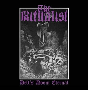 The Ritualist - Hell's Doom Eternal (2017)