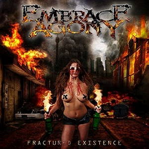 Embrace Agony - Fractured Existence (2017)