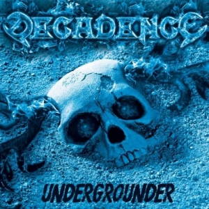 Decadence - Undergrounder (2017)