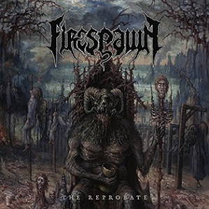 Firespawn - The Reprobate (2017)