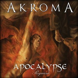 Akroma - Apocalypse [Requiem] (2017)