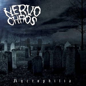 Nervochaos - Nyctophilia (2017)