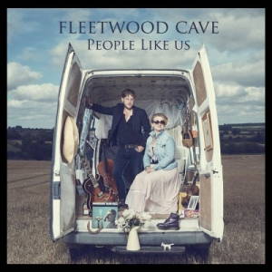 Fleetwood Cave - People Like Us (2017)