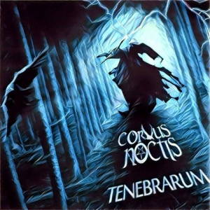 Corvus Noctis - Tenebrarum (2017)