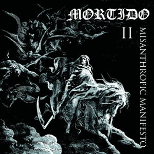 Mortido - II: Misathropic Manifesto (2017)