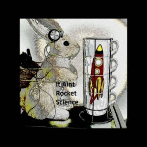 Paul Rainbird - It Aint Rocket Science (2017)