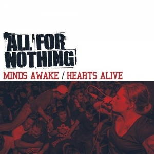 All For Nothing - Minds Awake / Hearts Alive (2017)