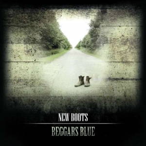 Beggars Blue - New Boots (2017)