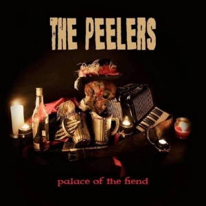 The Peelers - Palace Of The Fiend (2017)
