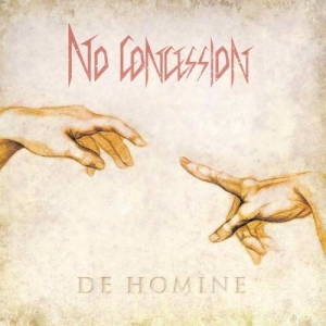 No Concession - De Homine (2017)