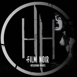 Hellbound Hearts - Film Noir (2017)
