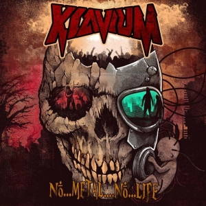 Klavium - No..Metal..No..Life (2017)