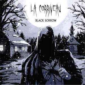 La Corriveau - Black Sorrow (2017)