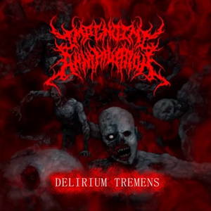 Impending Annihilation - Delirium Tremens (2017)