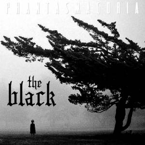 The Black - Phantasmagoria (2017)