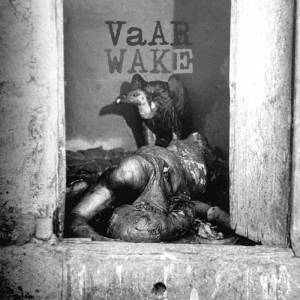 Vultures At Arms Reach - Wake (2017)