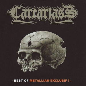 Carcariass - Best Of Metallian Exclusif (2017)