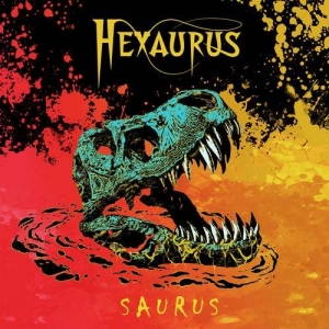 Hexaurus - Saurus (2017)