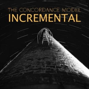 The Concordance Model - Incremental (2017)