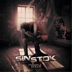 Sinstok - Desafiando al Dolor (2017)