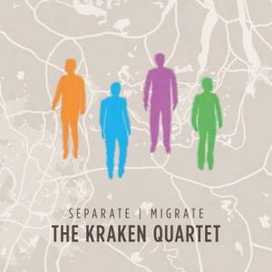 The Kraken Quartet - Separate | Migrate (2017)