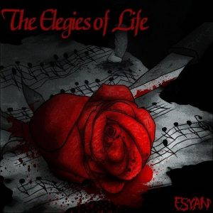 Esyan  The Elegies Of Life (2017)