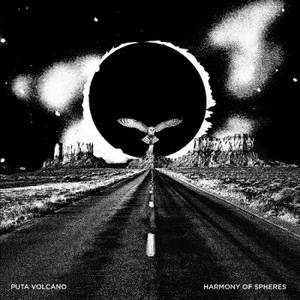 Puta Volcano - Harmony Of Spheres (2017)
