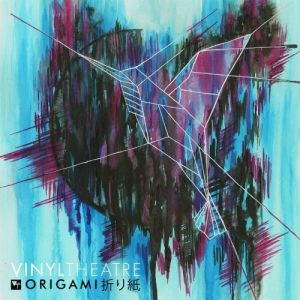 Vinyl Theatre – Origami (2017)