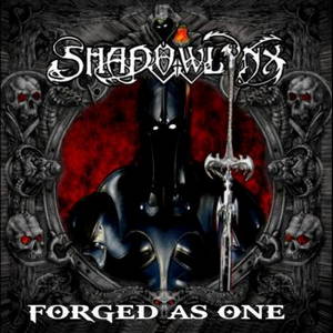 Shadowlynx - Forged As One (2017)