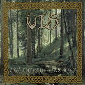 VIS - The Everburning Fire (2017)