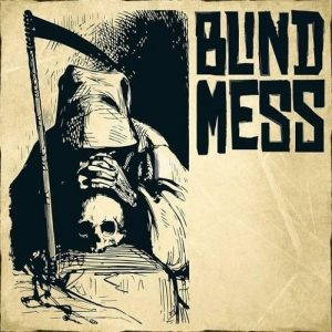 Blind Mess  Blind Mess (2017)