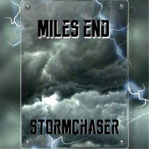 Miles End  Stormchaser (2017)